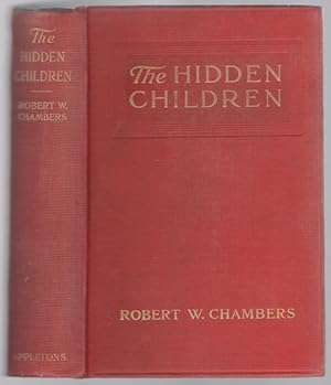 Seller image for The Hidden Children by Robert W. Chambers (First Edition) for sale by Heartwood Books and Art