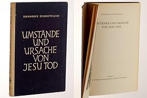 Imagen del vendedor de Umstnde und Ursache von Jesu Tod. a la venta por Antiquariat Lehmann-Dronke