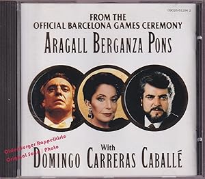 Immagine del venditore per From The Official Barcelona Games Ceremony * CD * MINT * - Domingo-Carreras-Caball-Aragall-Berganza-Pons venduto da Oldenburger Rappelkiste