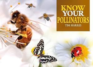 Seller image for Know Your Pollinators for sale by GreatBookPrices