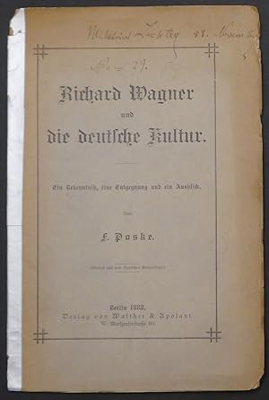 Seller image for Richard Wagner und die deutsche Kultur. Ein Bekenntnis, eine Entgegnung und ein Ausblick. for sale by Antiquariat Rainer Schlicht