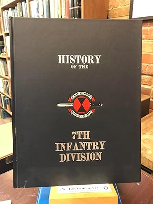 Seller image for History of the 7th Infantry (Bayonet) Division for sale by Ed's Editions LLC, ABAA