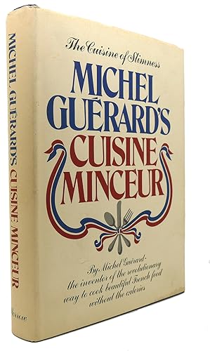 Imagen del vendedor de MICHEL GUERARD'S CUISINE MINCEUR a la venta por Rare Book Cellar