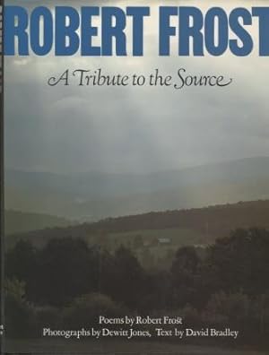 Robert Frost: A Tribute to the Source