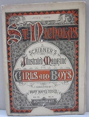 Seller image for St. Nicholas Scribner's Illustrated Magazine for Girls and Boys Vol. III No. 9 for sale by Midway Book Store (ABAA)