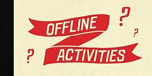 Image du vendeur pour Offline Activities mis en vente par GreatBookPrices