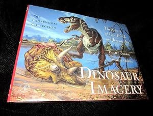 Dinosaur Imagery, The Lanzendorf Collection The Science of Lost Worlds and Jurassic Art