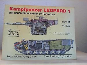 Kampfpanzer Leopard 1 [eins] mit neuen Dimensionen im Panzerbau. von Michael Scheibert / Das Waff...