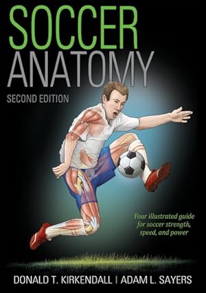 Immagine del venditore per Soccer Anatomy venduto da GreatBookPrices