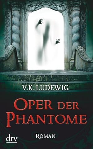 Oper der Phantome: Roman