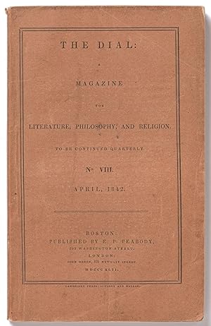 Seller image for The Dial: A Magazine for Literature, Philosophy, and Religion: Vol. 2, No. 4: April, 1842 for sale by Between the Covers-Rare Books, Inc. ABAA