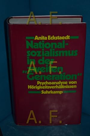 Bild des Verkufers fr Nationalsozialismus in der "zweiten Generation" : Psychoanalyse von Hrigkeitsverhltnissen. Teil von: Anne-Frank-Shoah-Bibliothek zum Verkauf von Antiquarische Fundgrube e.U.