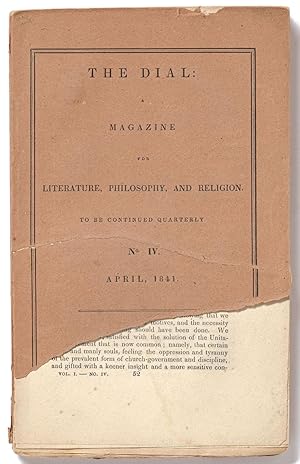 Bild des Verkufers fr The Dial: A Magazine for Literature, Philosophy, and Religion: Vol. 1, No. 4: April, 1841 zum Verkauf von Between the Covers-Rare Books, Inc. ABAA