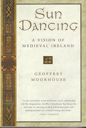 Sun Dancing: A Vision of Medieval Ireland