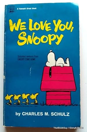 We Love You, Snoopy (selected cartoons from Snoopy Come Home)