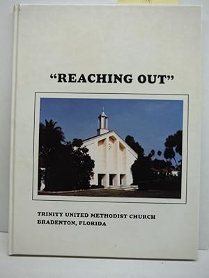 Image du vendeur pour "Reaching Out" Trinity United Methodist Church, Bradenton, Florida mis en vente par Imperial Books and Collectibles
