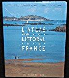 Seller image for L'atlas Du Littoral De France for sale by RECYCLIVRE