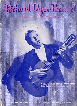 Imagen del vendedor de RICHARD DYER-BENNET, THE 20TH CENTURY MINSTREL: A COLLECTION OF 20 SONGS AND BALLADS WITH GUITAR AND PIANO ACCOMPANIMENT a la venta por Champ & Mabel Collectibles