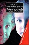 Image du vendeur pour Frres De Chair mis en vente par RECYCLIVRE