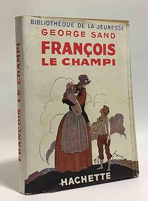 Image du vendeur pour Franois le champi - bibliothque de la jeunesse - mis en vente par crealivres