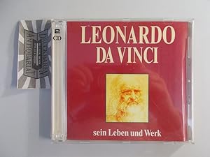 Bild des Verkufers fr Leonardo da Vinci - Sein Leben und Werk [2 Audio CDs]. zum Verkauf von Druckwaren Antiquariat