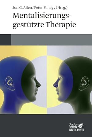 Seller image for Mentalisierungsgesttzte Therapie for sale by BuchWeltWeit Ludwig Meier e.K.