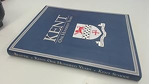 Seller image for Kent: One Hundred Years for sale by BoundlessBookstore