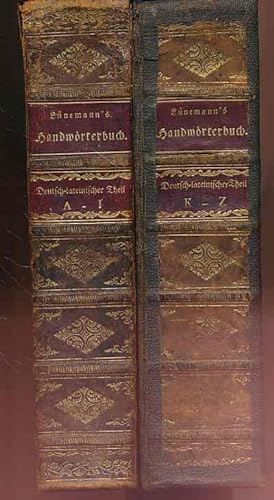 Ausführliches lateinisch-deutsches / deutsch-lateisches Handwörterbuch. 2 Bände. Aus den. Quellen...