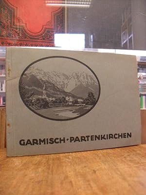 Garmisch-Partenkirchen und Umgebung - Nach farbenphotographischen Uvachrom-Aufnahmen