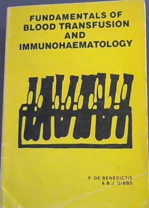 Seller image for FUNDAMENTALS OF BLOOD TRANSFUSION AND IMMUNOHAEMATOLOGY for sale by Chapter 1