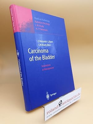 Image du vendeur pour Carcinoma of the Bladder: Innovations in Management (Medical Radiology) mis en vente par Roland Antiquariat UG haftungsbeschrnkt