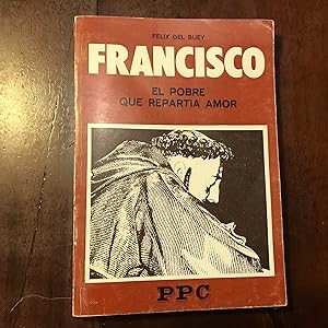 Seller image for Francisco el pobre que reparta amor for sale by Kavka Libros
