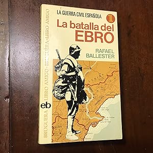 Seller image for La batalla del Ebro for sale by Kavka Libros