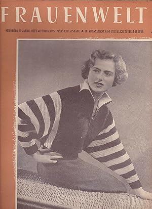 Frauenwelt: Zeitschrift für alle Gebiete des Frauenlebens 15. Jahrgang Heft Nr. 4 - Februar 1951