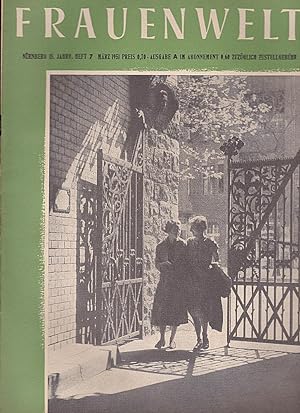 Frauenwelt: Zeitschrift für alle Gebiete des Frauenlebens 15. Jahrgang Heft Nr. 7 - März 1951