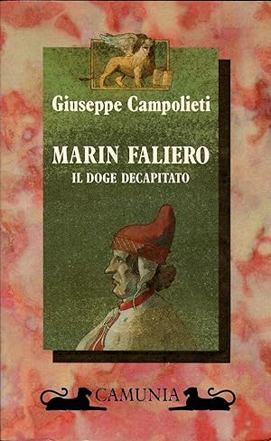 Marin Faliero. Il doge decapitato