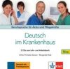 Deutsch im Krankenhaus Neu : Berufssprache für Ärzte und Pflegekräfte