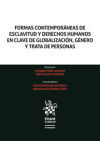 Seller image for Formas Contemporneas de Esclavitud y Derechos Humanos en Clave de Globalizacin, Gnero y Trata de Personas for sale by AG Library