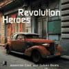 Imagen del vendedor de Revolution Heroes. Inkl. 4 CDs a la venta por AG Library