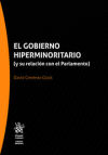 Seller image for El Gobierno hiperminoritario (y su relacin con el Parlamento) for sale by AG Library