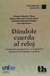 Seller image for Dandole cuerda al reloj for sale by AG Library