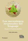 Los Mecanismos Neuronales del Lenguaje