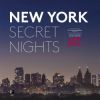 Imagen del vendedor de New York Secret Nights a la venta por AG Library