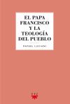 El papa Francisco y la teología del pueblo