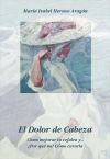 Seller image for El Dolor de Cabeza for sale by AG Library