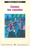 Seller image for Contra las cuerdas for sale by AG Library
