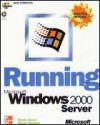 Running. Guía completa de Microsoft Windows 2000 Server