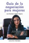 Bild des Verkufers fr Gua de la negociacin para mujeres zum Verkauf von AG Library