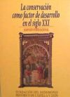 Imagen del vendedor de Simposium Internacional La Conservacin como Factor del Desarrollo en el Siglo XXI: Valladolid, 5 al 7 noviembre 1997 a la venta por AG Library