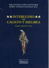 Image du vendeur pour Interludio de Calisto y Melibea: estudio, traduccin y notas mis en vente par AG Library